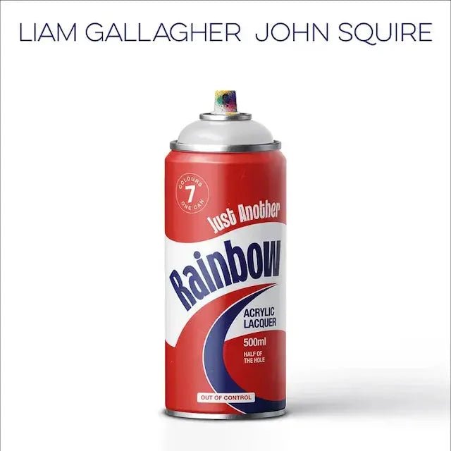 Liam Gallagher John Squire - Just Another Rainbow 7" Single - 1 - LP - Orchard Records