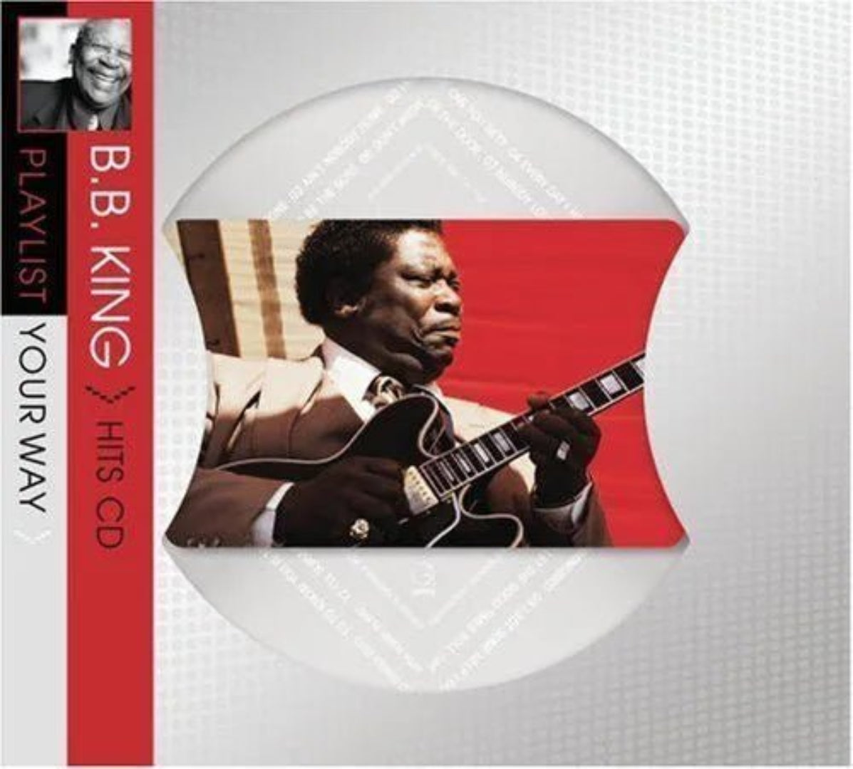B.B. King - Playlist Your Way CD - 1 - CD - Orchard Records