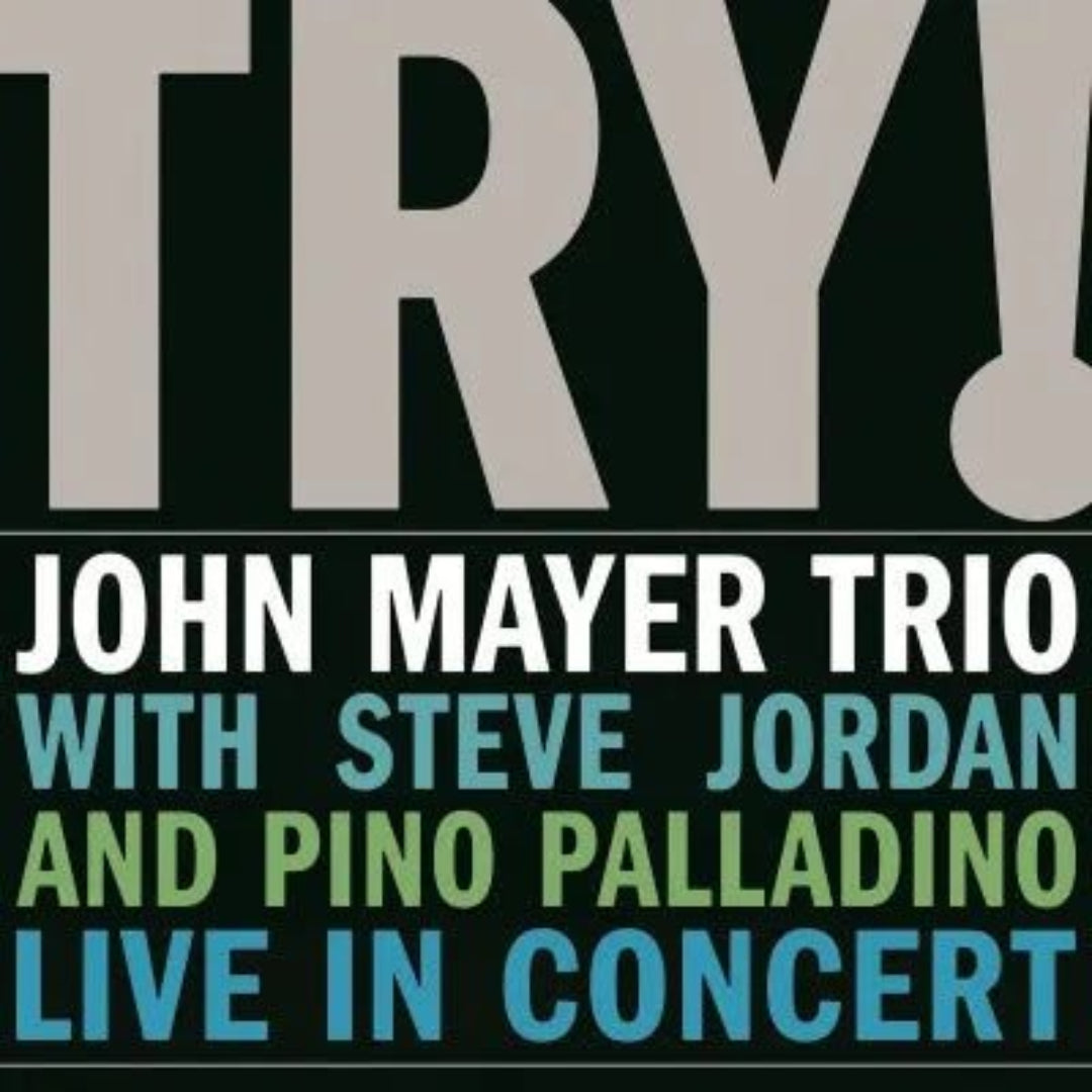 John Mayer Trio - Try! Live In Concert CD - 1 - CD - Orchard Records
