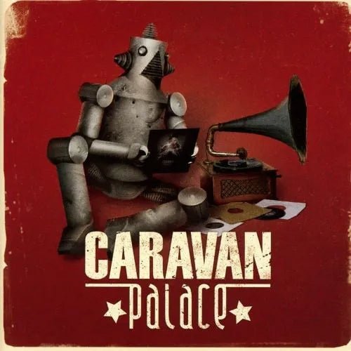 Caravan Palace - Caravan Palace CD