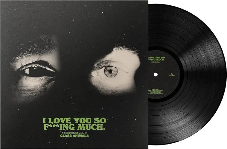Glass Animals - Love You So F***ing Much. LP - 2 - LP - Orchard Records