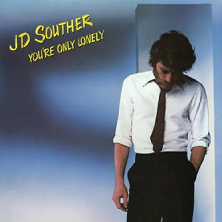 JD Souther - You're Only Lonely LP - 2 - LP - Orchard Records