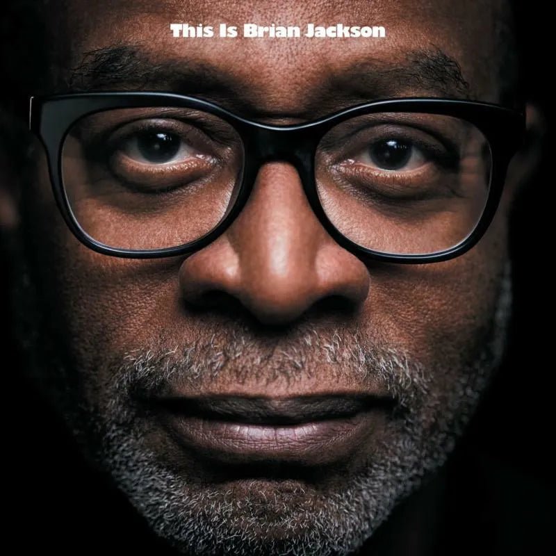 Brian Jackson - This Is Brian Jackson (BBE681ALP) 2 LP Set - 1 - LP - Orchard Records