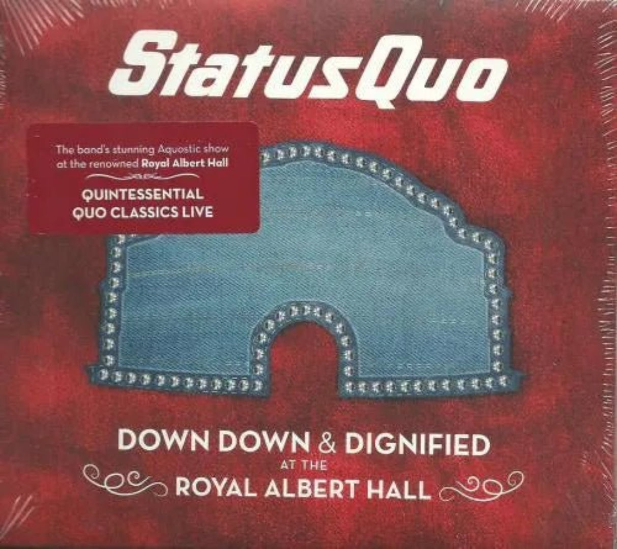 Status Quo - Down Down & Dignified At The Royal Albert Hall CD - 1 - CD - Orchard Records