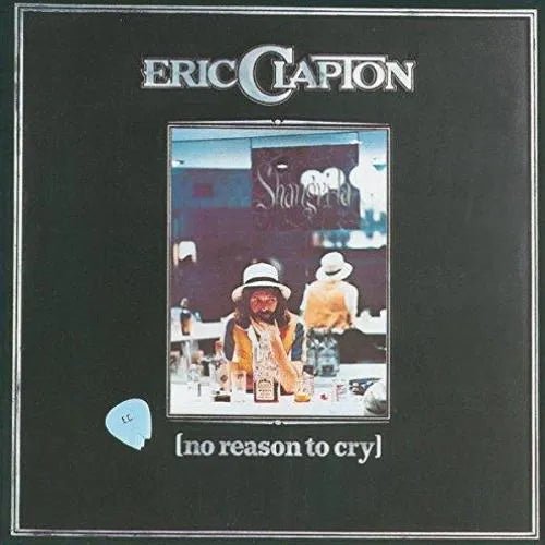Eric Clapton - No Reason To Cry CD - 1 - CD - Orchard Records