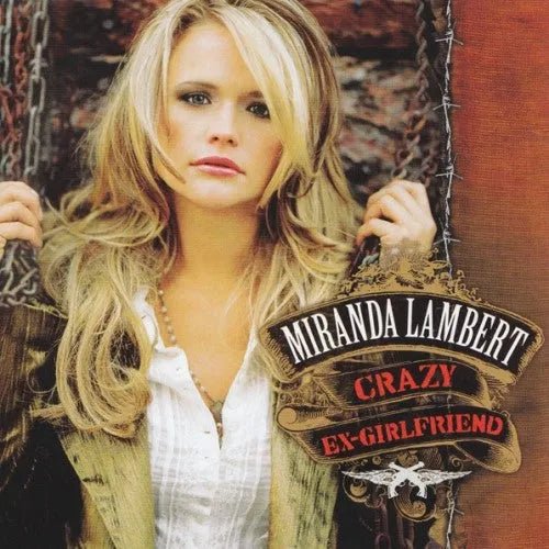 Miranda Lambert - Crazy Ex - Girlfriend CD - 1 - CD - Orchard Records