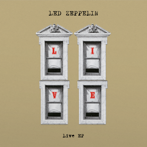 Led Zeppelin – Physical Graffiti 50th Anniversary Live EP