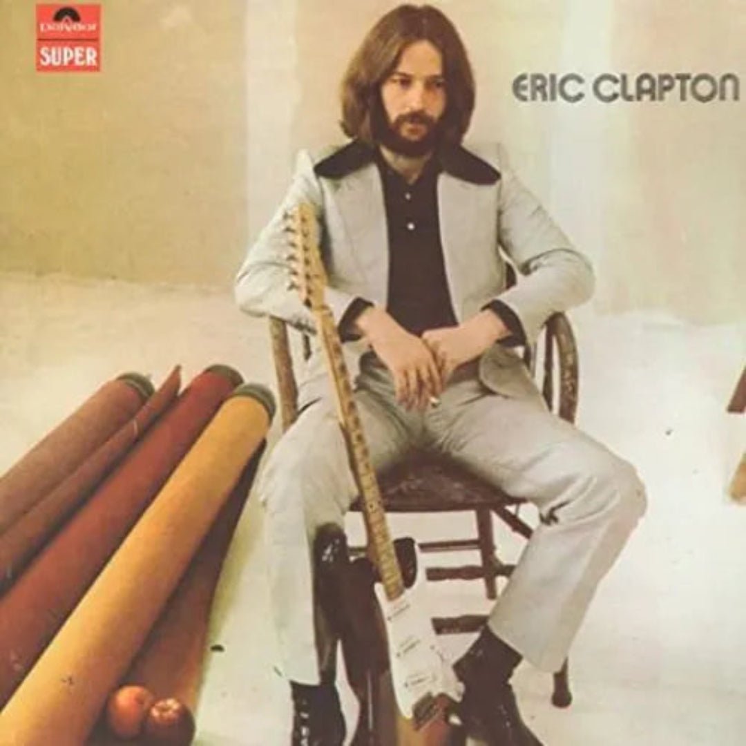 Eric Clapton self-titled LP featuring After Midnight, Blues Power and Let It Rain