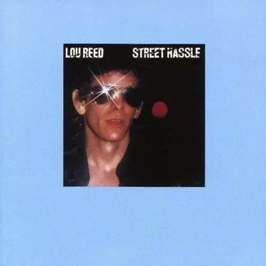 Lou Reed Street Hassle CD album cover artwork gritty rock spoken word release