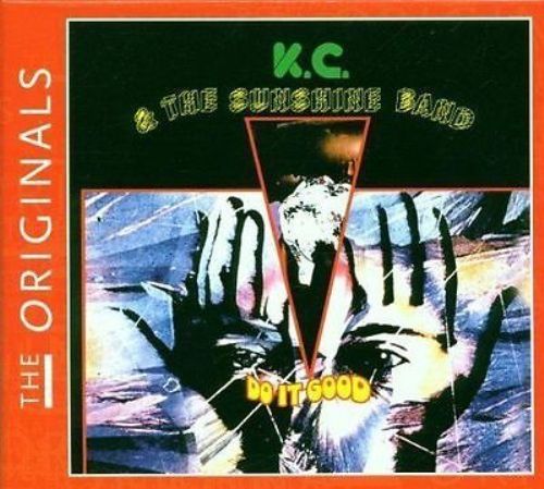 KC & The Sunshine Band - Do It Good (7617123) CD