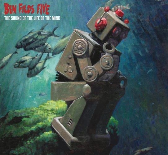 Ben Folds Five - The Sound Of The Life Of The Mind (5464102) CD