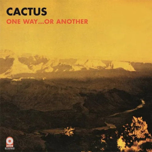 Cactus One Way... Or Another gold vinyl LP featuring 70s hard rock classics