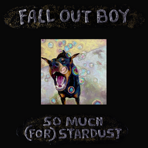 Fall Out Boy - So Much (For) Stardust (7862897) LP Clear Vinyl