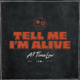 All Time Low - Tell Me I'm Alive (7863236) LP White Vinyl