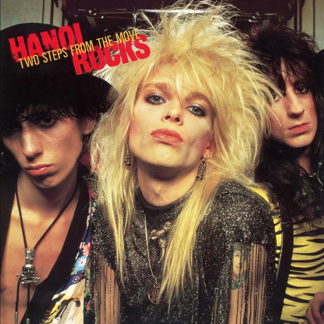 Hanoi Rocks Two Steps from the Move album with melodic glam-punk rock sound