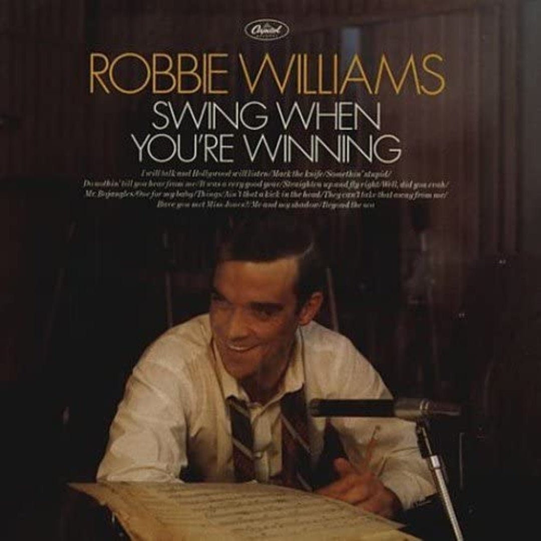 Robbie Williams Swing When You’re Winning vinyl LP album cover