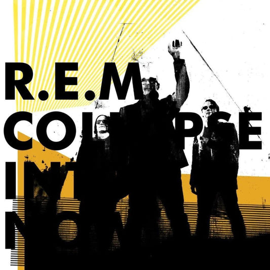 R.E.M. Collapse Into Now final studio album alternative rock vinyl LP