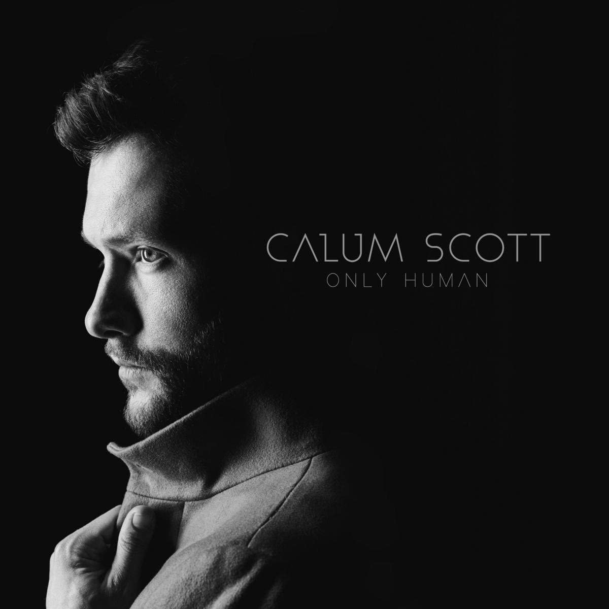 Calum Scott Only Human CD album cover featuring artist portrait and logo
