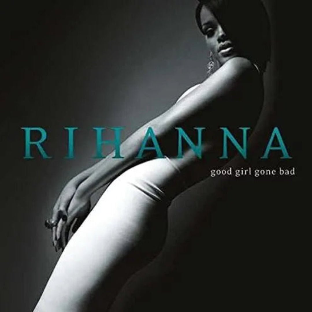 Rihanna Good Girl Gone Bad 2 LP set featuring Umbrella and Don’t Stop the Music