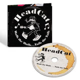 Headcat - Walk The Walk... Talk The Talk (53890409) CD