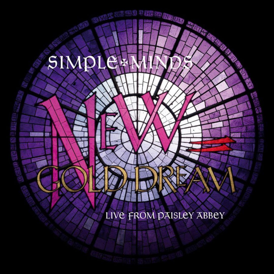 Simple Minds New Gold Dream Live From Paisley Abbey album cover