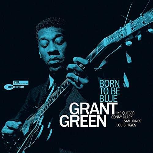 Grant Green - Born To Be Blue (7786844) LP