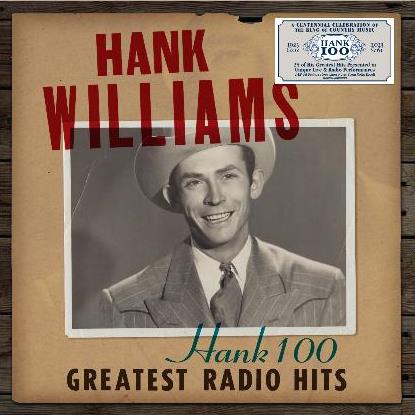 Hank Willliams - Hank 100: Greatest Radio Hits (53888619) CD