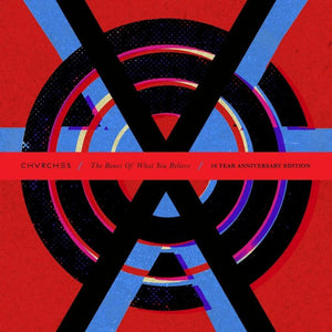 Anniversary edition of Chvrches debut album featuring remastered tracks and artwork
