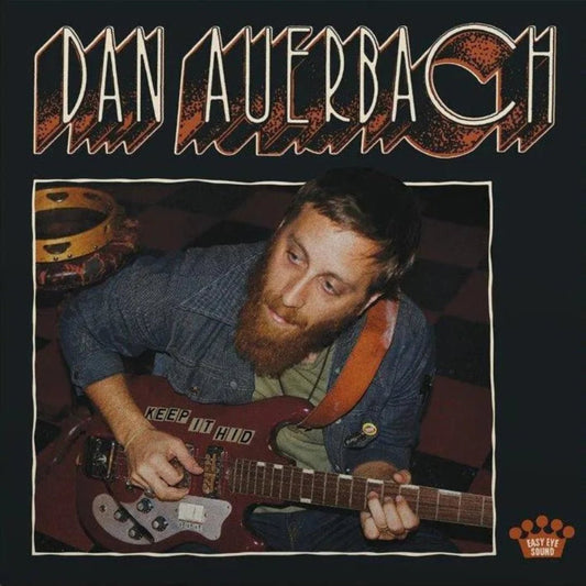 Keep It Hid by Dan Auerbach reissued on Easy Eye Sound with new vinyl editions.