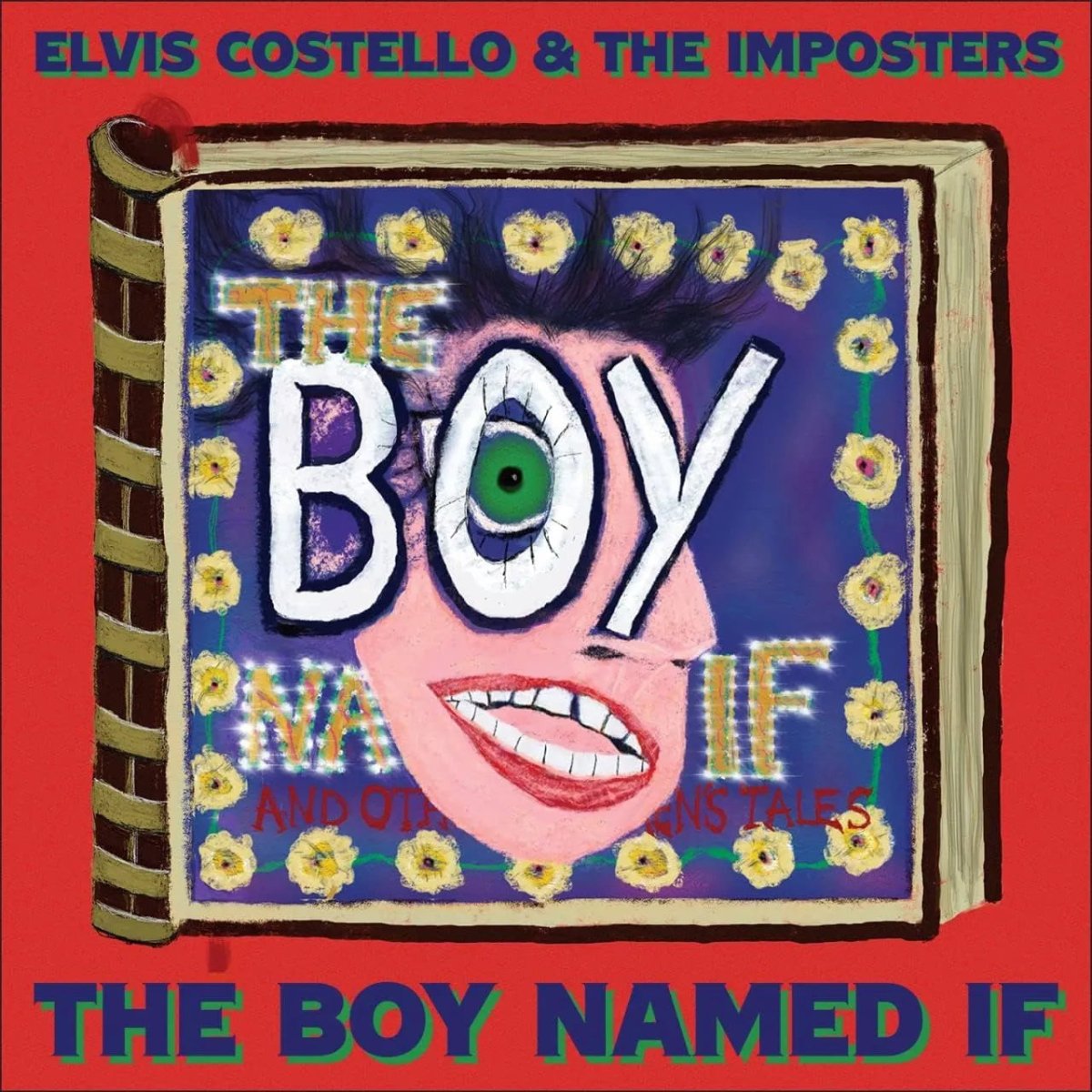 Elvis Costello and The Imposters The Boy Named If album cover artwork