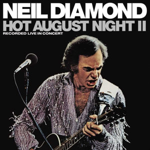 Neil Diamond - Hot August Night II (0882136) 2 LP Set