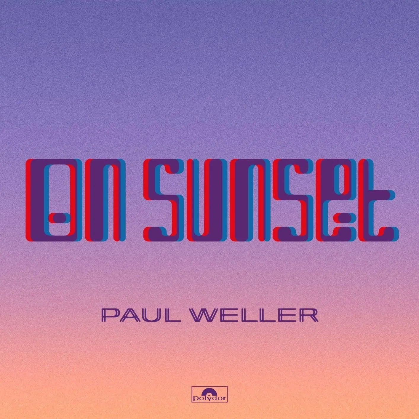 Paul Weller - On Sunset 2 LP Set - 1 - LP - Orchard Records