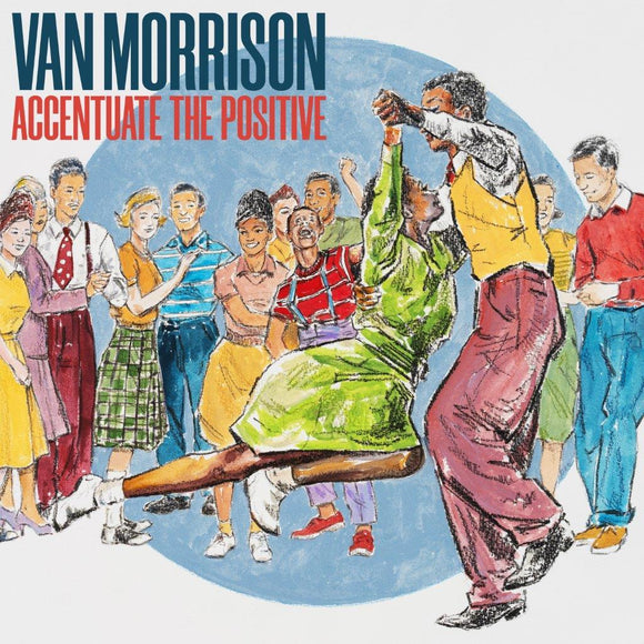 Van Morrison - Accentuate The Positive (0336958) 2 CD Set