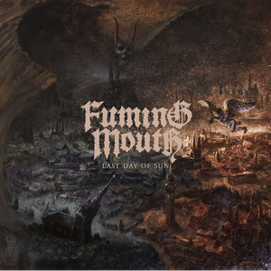 Fuming Mouth - Last Day Of Sun (2971223) CD