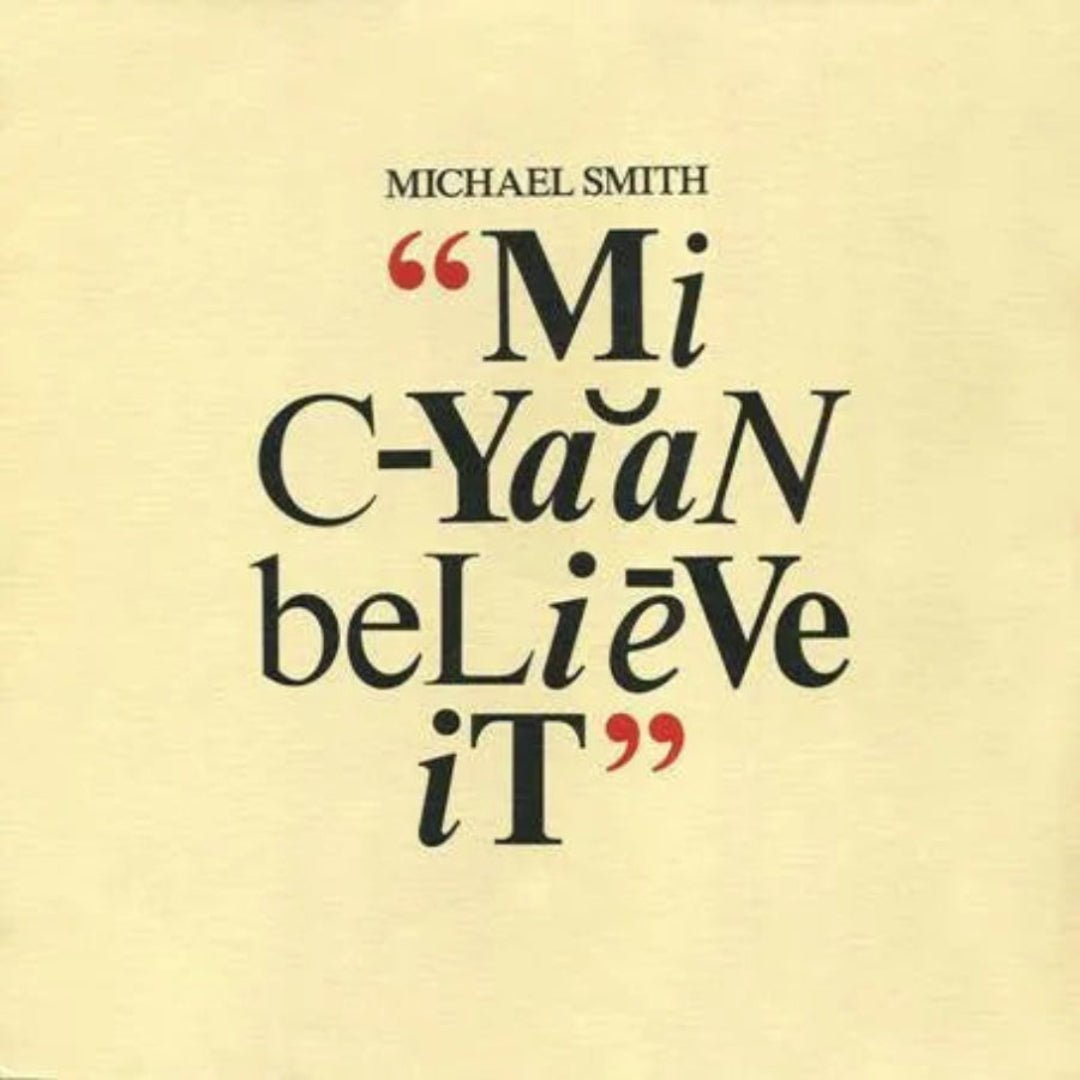 Michael Smith Mi Cyaan Believe It album cover Jamaican dub poetry classic
