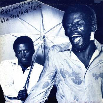 Vivian Weathers - Bad Weathers (4589212) LP