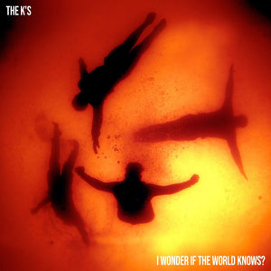 The K's - I Wonder If The World Knows? (9768464) CD