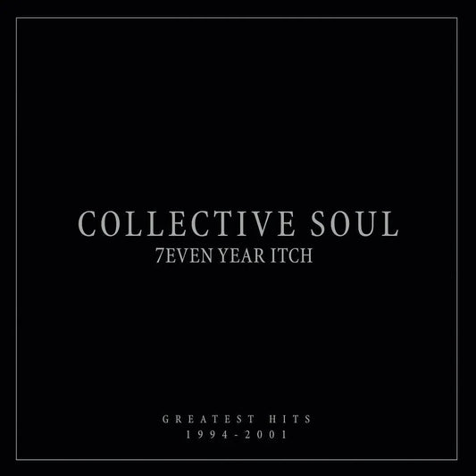 Collective Soul 7even Year Itch Greatest Hits 1994-2001 featuring classic rock hits.