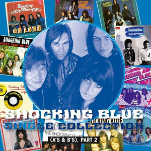 Shocking Blue - Singles Collection Pt 2 (MOVLP2357) 2 LP Set