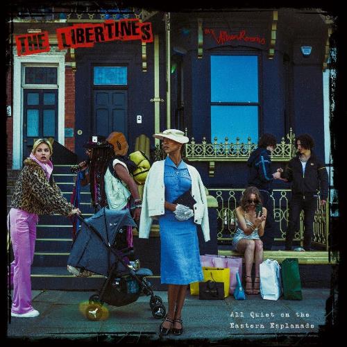 The Libertines - All Quiet On The Eastern Esplanade (EMIV2111) LP Due 5th April