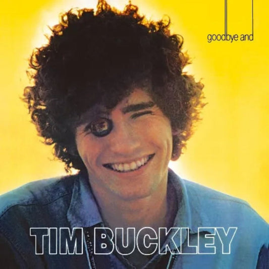 Tim Buckley Goodbye and Hello album cover with psychedelic 60s design and portrait