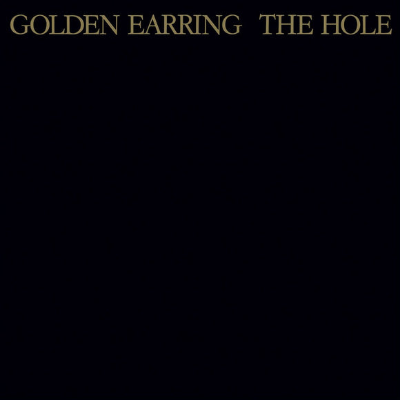 Golden Earring - Hole (MOVLP3550) LP Gold Vinyl Due 19th January