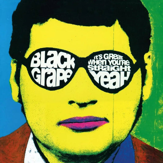 Black Grape – It’s Great When You’re Straight… Yeah vinyl, 90s British alternative funk