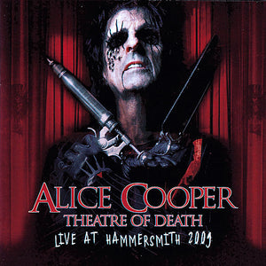 Alice Cooper - Theatre Of Death: Live At Hammersmith 2009 (214153EMU) CD