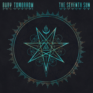 Bury Tomorrow - The Seventh Sun (8721981) LP Teal Vinyl