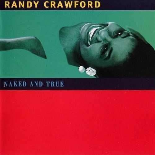 Randy Crawford - Naked And True (9744629) 2 LP Set Red & Green Vinyl