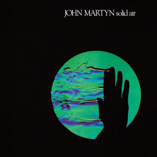 John Martyn Solid Air album cover with green and blue swirling artwork design.