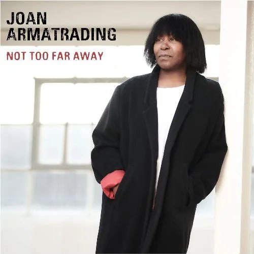 Joan Armatrading - Not Too Far Away LP - 1 - LP - Orchard Records