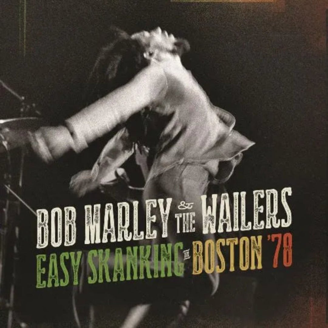 Bob Marley Easy Skanking in Boston ’78 double 180g vinyl live album cover