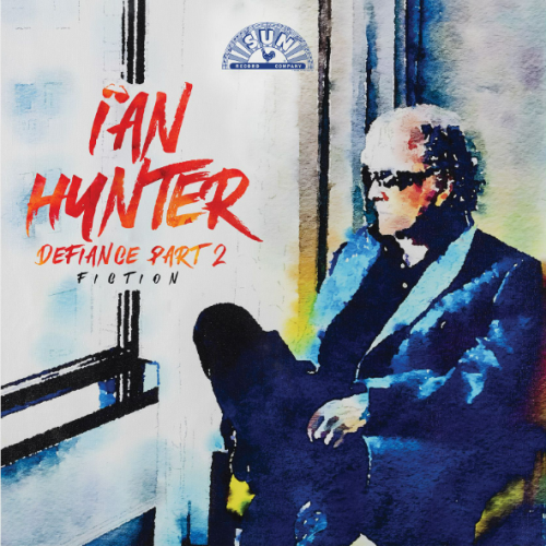 Ian Hunter - Defiance Part 2: Fiction (4780732) CD